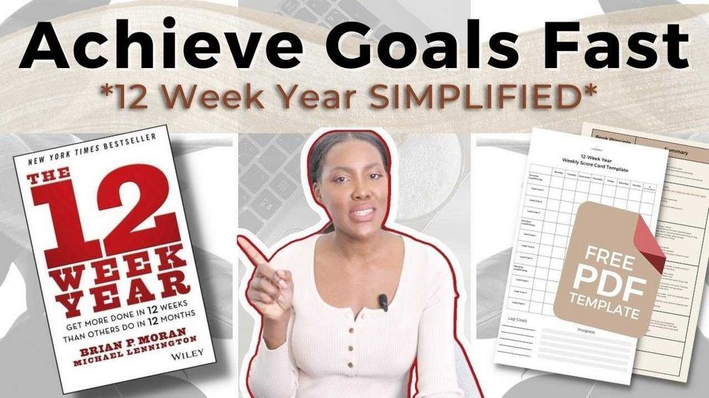 12 Weeks from Now Achieve Your Goals with this Step-by-Step Guide