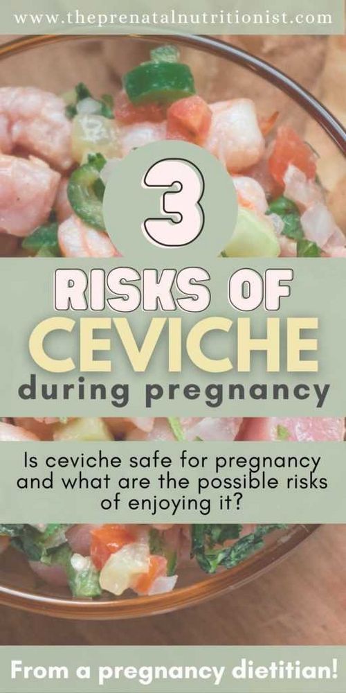 Is it safe to eat ceviche while pregnant? Exploring the risks and benefits