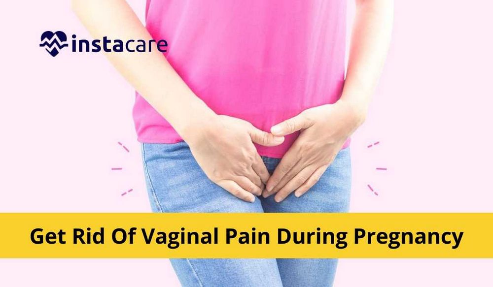 Understanding the Common Causes of Vaginal Pain During Pregnancy