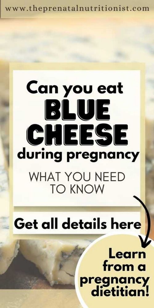 Is it safe to eat blue cheese while pregnant? Find out here