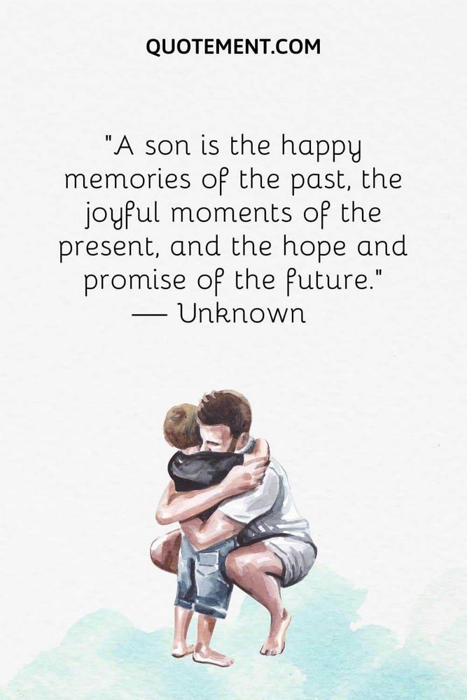 Son Sayings: Heartwarming Quotes and Wisdom from Sons