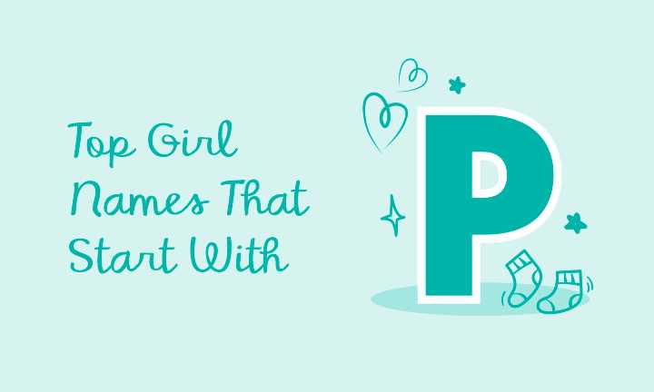 Popular Female Names that Start with P - Unique and Meaningful Choices