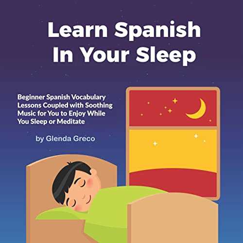 To Sleep in Spanish: A Comprehensive Guide to Spanish Sleep Vocabulary
