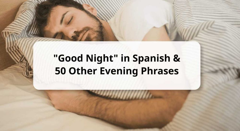 To Sleep in Spanish: A Comprehensive Guide to Spanish Sleep Vocabulary