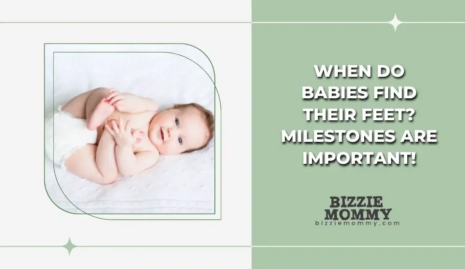 When Do Babies Find Their Feet? Exploring the Developmental Milestone